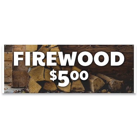 Signmission Firewood $5.00 Banner Concession Stand Food Truck Single Sided B-96-30059